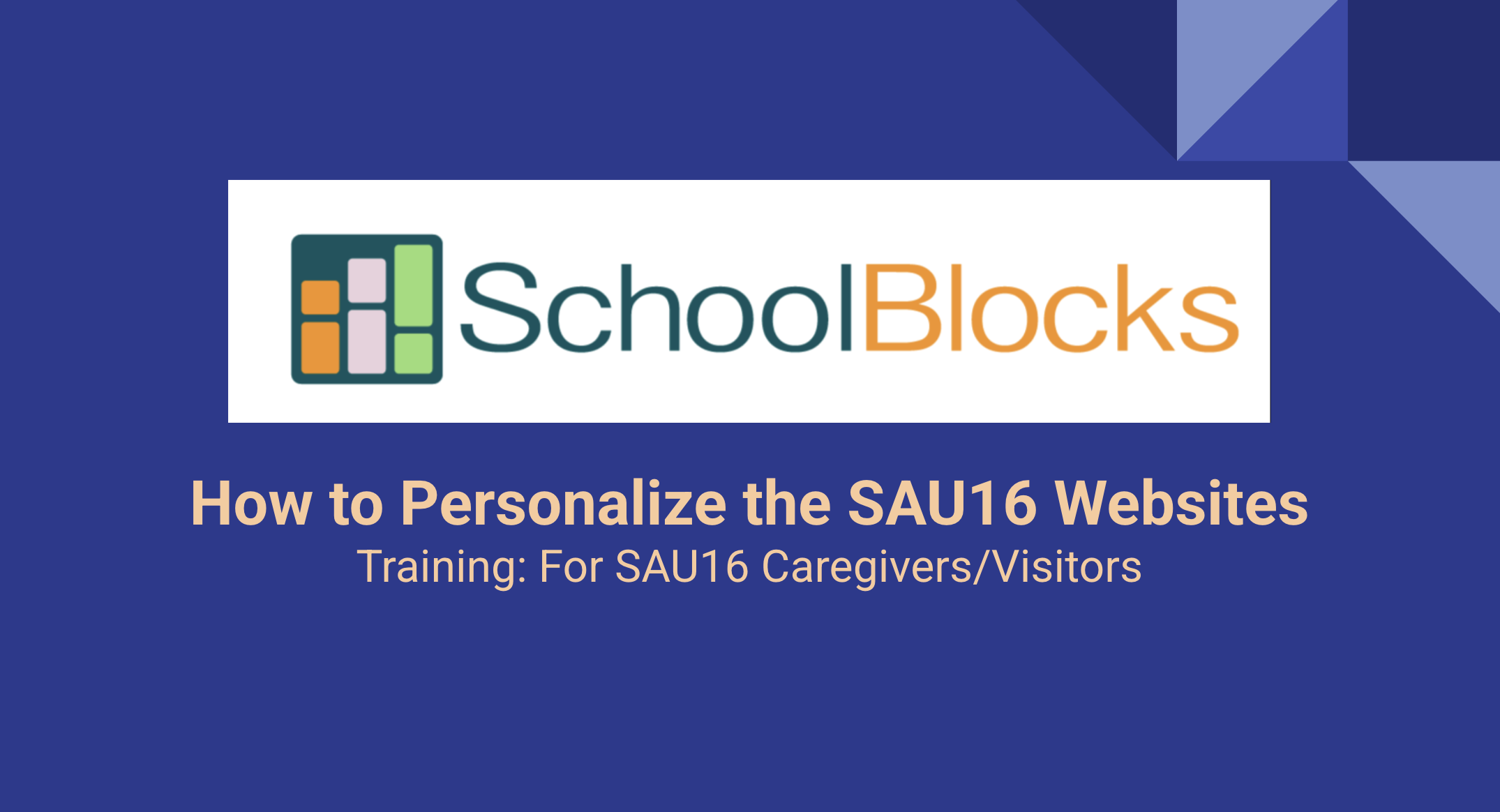 SchoolBlocks logo "How to personalize the SAU16 websites)